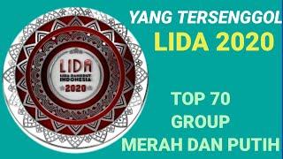 LIDA 2020 YANG TELAH TERSENGGOL TOP 70 | GROUP MERAH DAN GROUP PUTIH