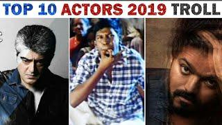 Top 10 Tamil Actors 2019 Troll | Salary | Age | Based on Fans | Zero Haters