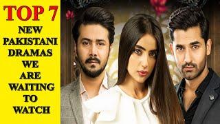 Top 7 New Pakistani Dramas We Are Waiting To Watch