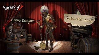 Identity V | Essence 10 | Grave Keeper | Desolate Sand