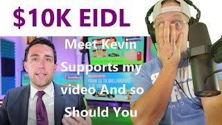 Meet Kevin supports my Video!!  EIDL $10K  Grant