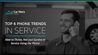 Top 6 Phone Trends in Service   How to Thrive, Not Just Survive in Service Using the Phone