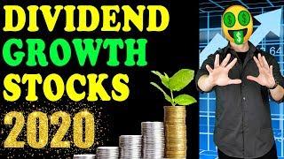 Best Dividend GROWTH Stocks for 2020 and Beyond!