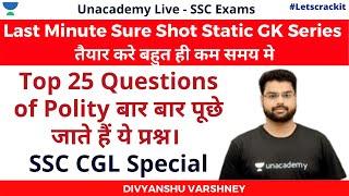 Top 25 questions of Polity बार बार पूछे जाते हैं ये प्रश्न। SSC CGL Special | Divyanshu Varshney