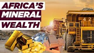 Top 10 African Countries with the MOST Mineral Wealth | Richest African Countries