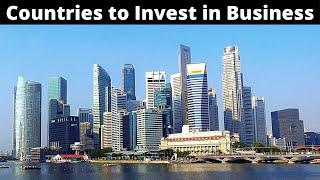 10 Best Countries to Invest in Business