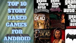 TOP 10 STORY BASED GAMES FOR ANDROID