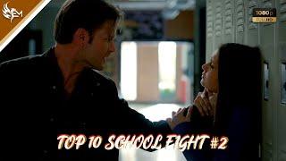 TOP 10 SCHOOL FIGHT SCENES IN MOVIES ( La Câlin & LAMBADA ) #2