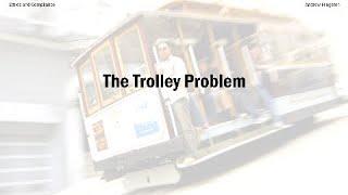 FP06b The Trolley Problem