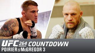 UFC 264 Countdown: Poirier vs McGregor 3