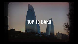 Travelistan CiTy: Top 10 Baku