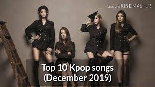 Top 10 Kpop songs of December 2019 (Girl groups and female solo)