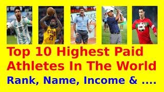 Top 10 Richest / Highest Paid Athletes /Player in the World New Update.