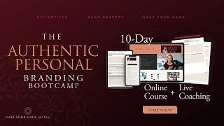 AUTHENTIC Personal Branding Bootcamp 10-day Online Course + LIVE Coaching w/ Dr Andrea Pennington