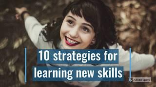 Top 10 strategies for learning new skills | Education | Learning | Personality Development