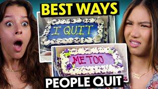 Best Ways People Quit Their Jobs | React