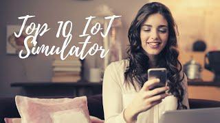 Top 10 IoT Simulator | Research Tools | iLovePhD