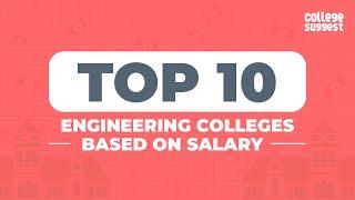 Top 10 Engineering Colleges Based on median Salary In India 2021