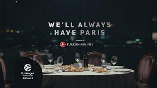 Coming Soon: We'll always have Paris