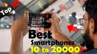 Top 10 Best Mobile Smartphones For You Between 10 to 20K Price 