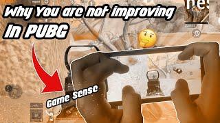 Why You Are Not Improving In PUBG Mobile | Game Sense PUBG | The Gamer Ajay