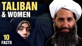 10 Surprising Facts About Taliban & Women