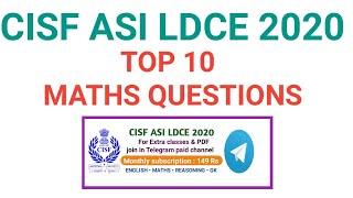 CISF LDCE ASI 2020 | TOP 10 MATHS QUESTIONS FOR LDCE EXAM (PDF) JOIN IN OUR ONLINE TELEGRAM COURSE