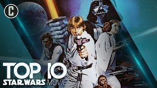 Top 10 Star Wars Movies - What Will the Fans Vote as #1?