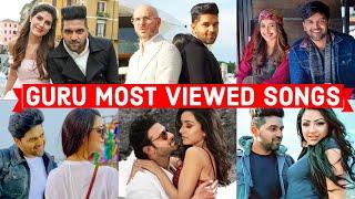 Guru Randhawa Most Viewed Songs | Top Hits of Guru Randhawa | Best Of Guru Randhawa