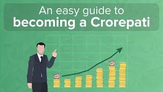 How to become a crorepati easily