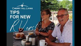 Top Tips for new RVers and Park Model owners from 10 year members of CherryHill Living!