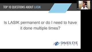 Davies Eye Center Top 10 Questions about LASIK Is LASIK Permanent