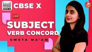 Subject-Verb Concord / Subject-Verb Agreement | CBSE Class 10 English Grammar Bridge Course |Vedantu