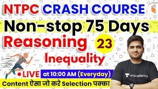 10:00 AM - Mission RRB NTPC 2019 | Reasoning by Deepak Sir | Inequality