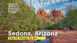 Top 10 Things to Do in Sedona AZ you CAN'T MISS!