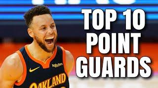 Ranking the Top 10 Point Guards in the NBA!