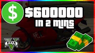 How To Make $600,000 In 2 minutes in GTA 5 Online  Fast GTA 5 Money Method