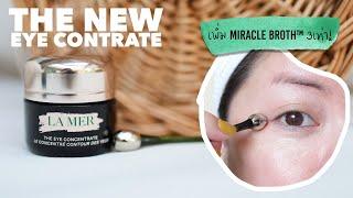 อายครีมสูตรใหม่ LA MER The New Eye Concentrate เนื้อดีแบบให้ 10 เต็มไปเลยจ้า