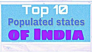 Top 10 population states of india