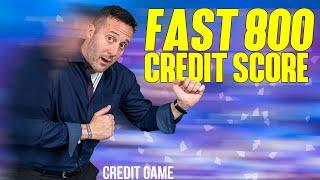 The Top 10 Fastest Ways to Get an 800 Credit Score