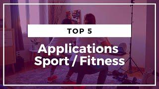 TOP 5 APPLICATIONS SPORT / FITNESS (2020)