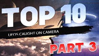 Top 10 UFO caught in real life. Part 3