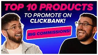 Top 10 ClickBank Offers and Products to Promote: April 2022 - ClickBank Success