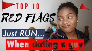 Top 10 red flags when dating a GUY 