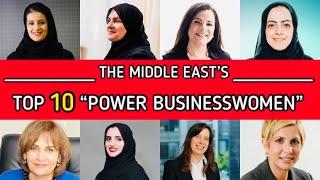 Top 10 'Power Businesswomen' in the Middle East' ranked by Forbes