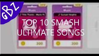 Top 10 BEST Smash Ultimate Songs