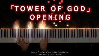 【tower of god opening】 "top" by stray kids piano cover