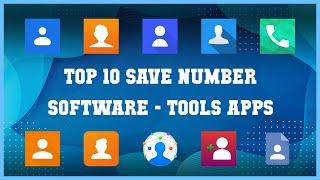 Top 10 Save Number Software Android Apps