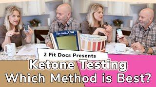 Ketone Testing: Which Method is Best?