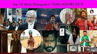 Top 10 Mass Dialogues in Tamil Cinema 2019| New Year Special